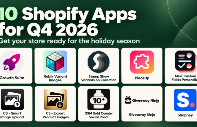 10 Shopify apps for Q4 2026