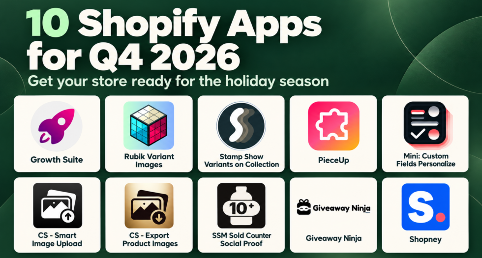 10 Shopify apps for Q4 2026